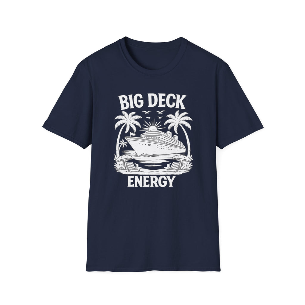 Big Deck Energy T-Shirt