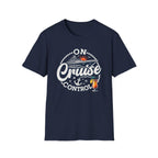 On Cruise Control T-Shirt