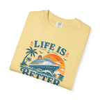 Life Is Better At Sea T-shirt