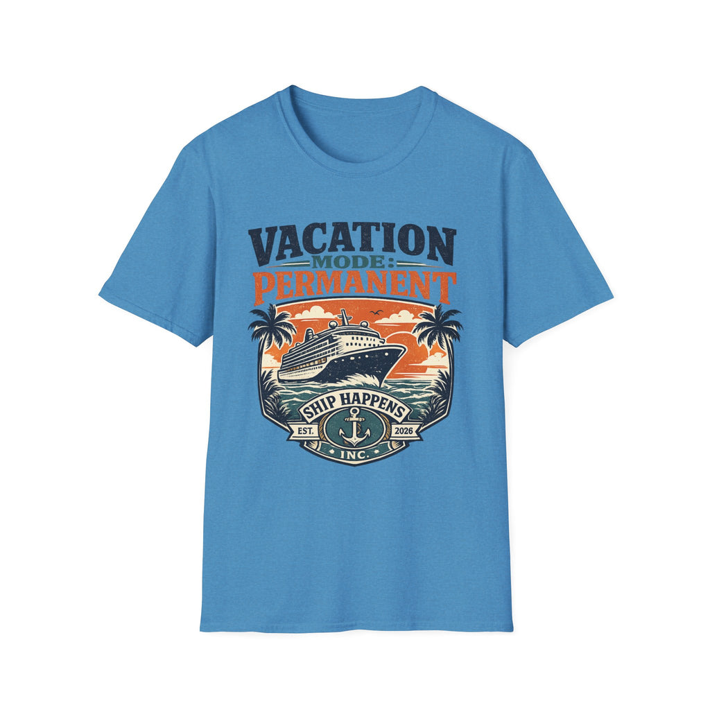 Vacation Mode Permanent T-Shirt