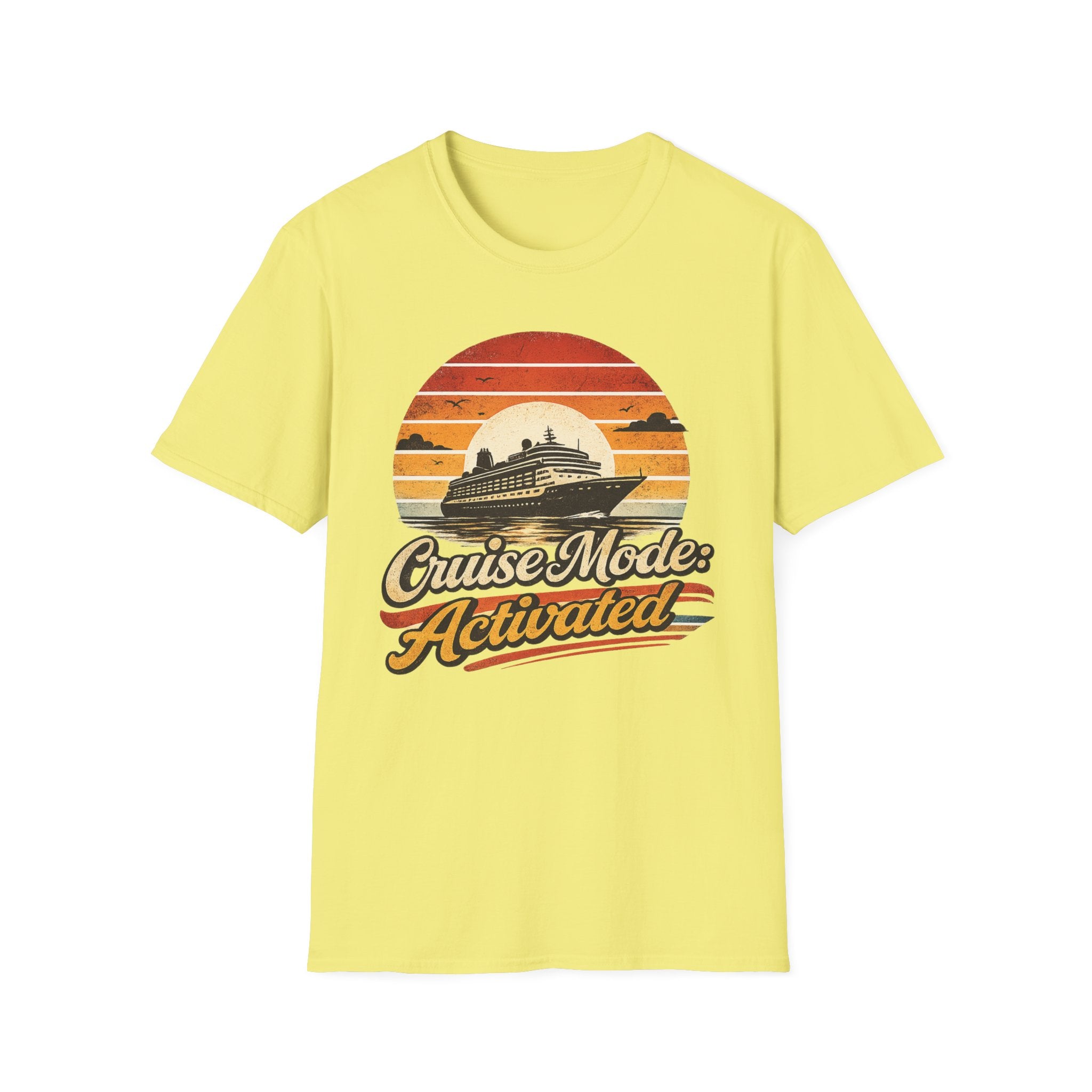 Cruise Mode Activated T-Shirt