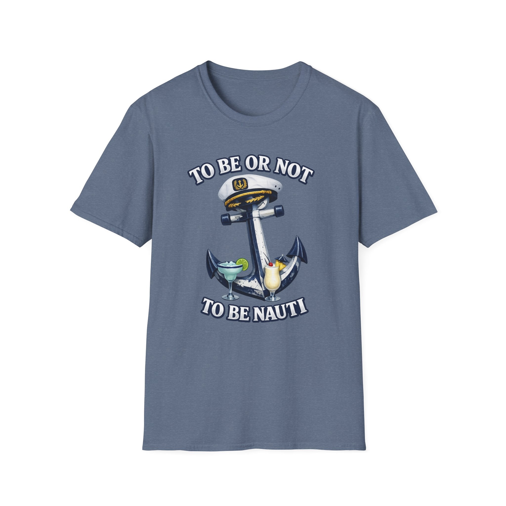To Be Or Not To Be Nauti T-Shirt