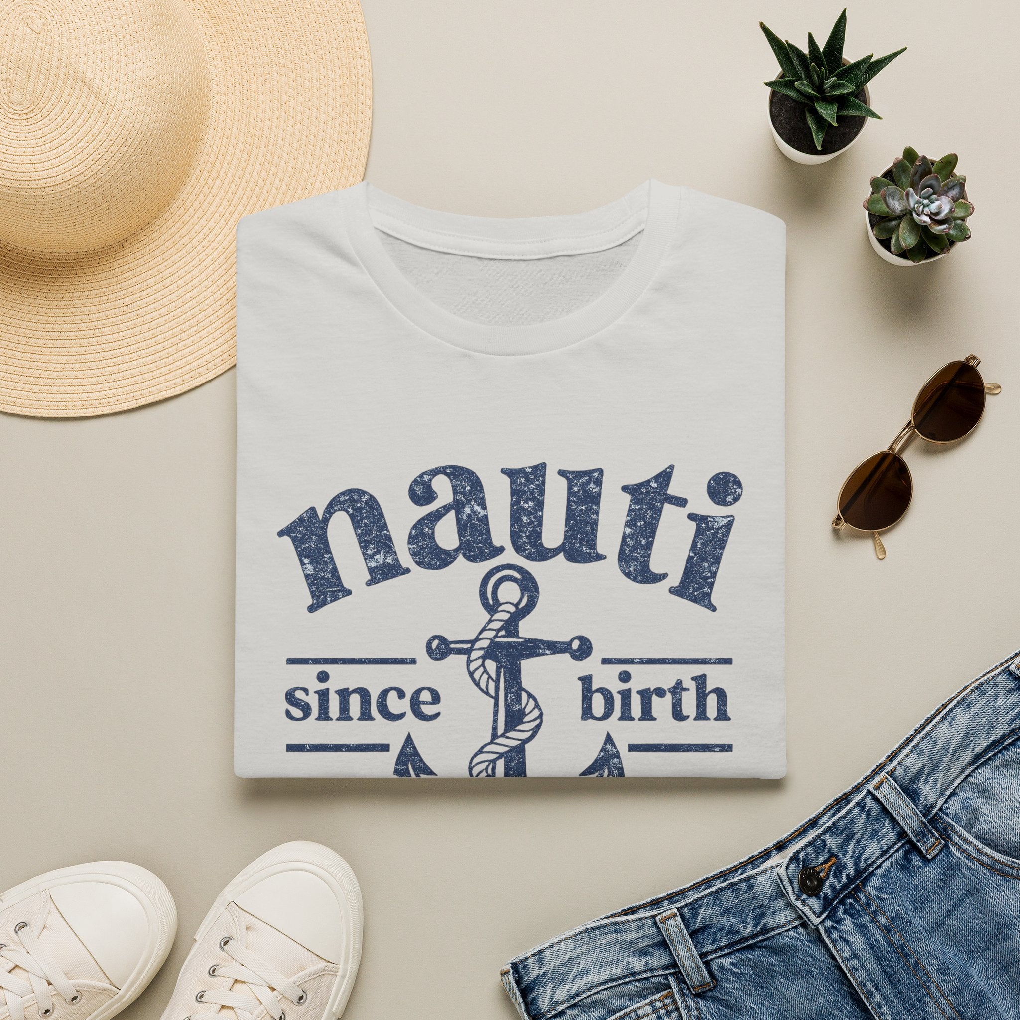 Nauti Since Birth T-Shirt
