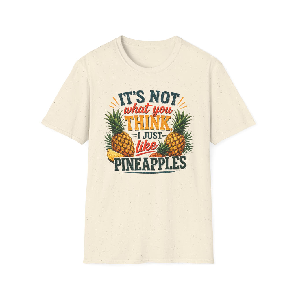 It's Not What You Think T-Shirt
