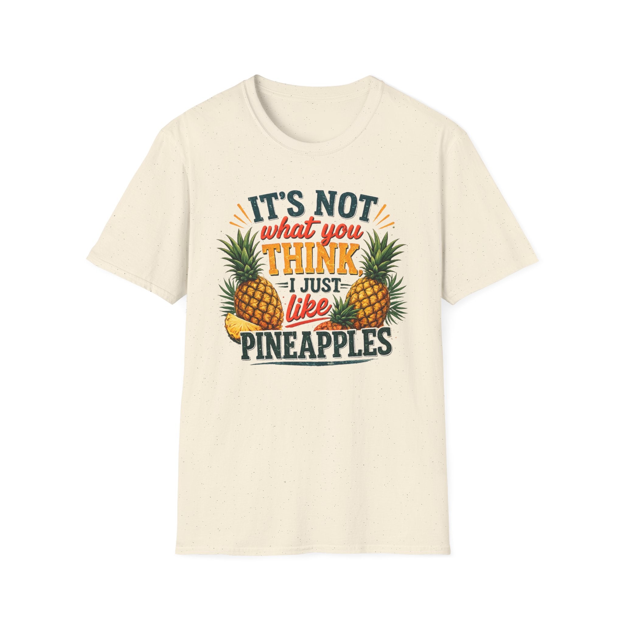 It's Not What You Think T-Shirt
