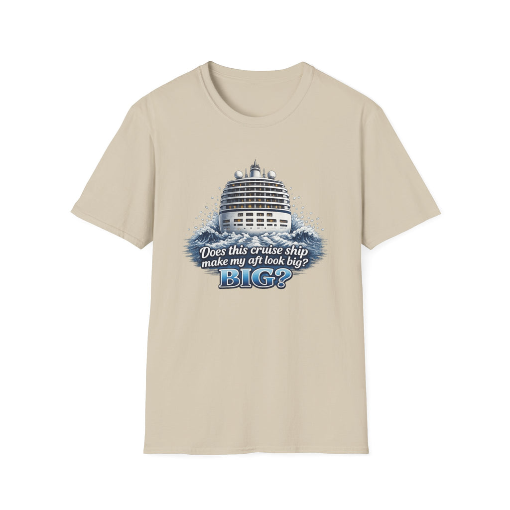 Does This Boat Make My Aft Look Big T-Shirt