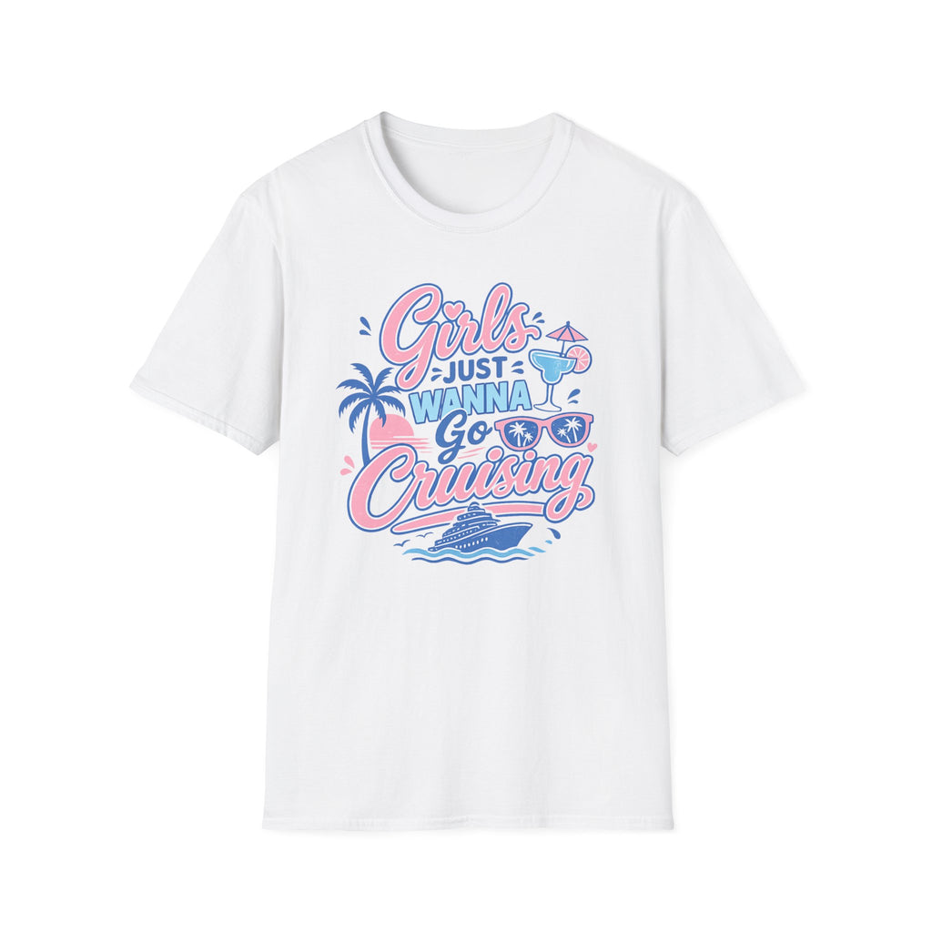 Girls Just Wanna Go Cruising T-Shirt