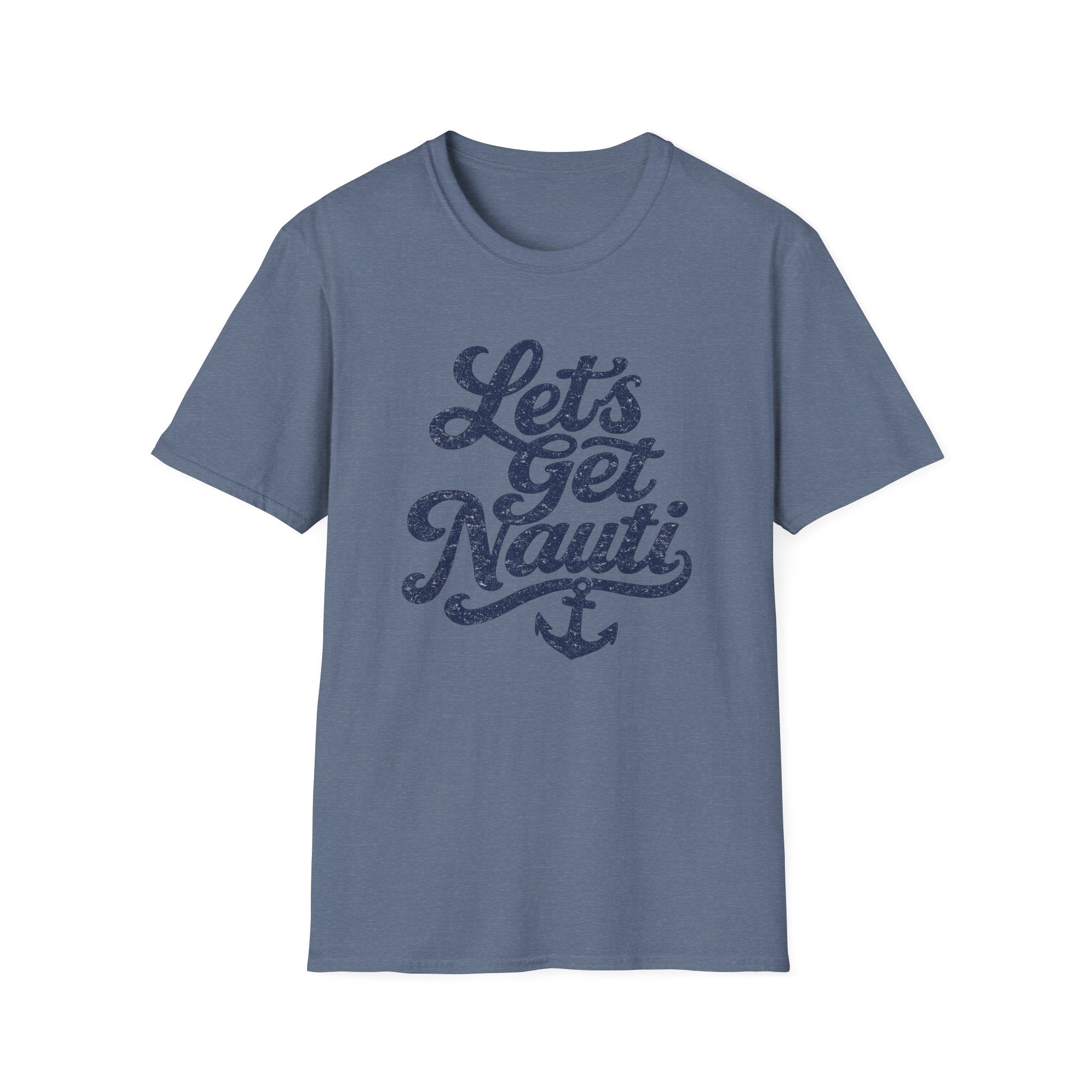 Let's Get Nauti T-Shirt