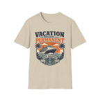 Vacation Mode Permanent T-Shirt