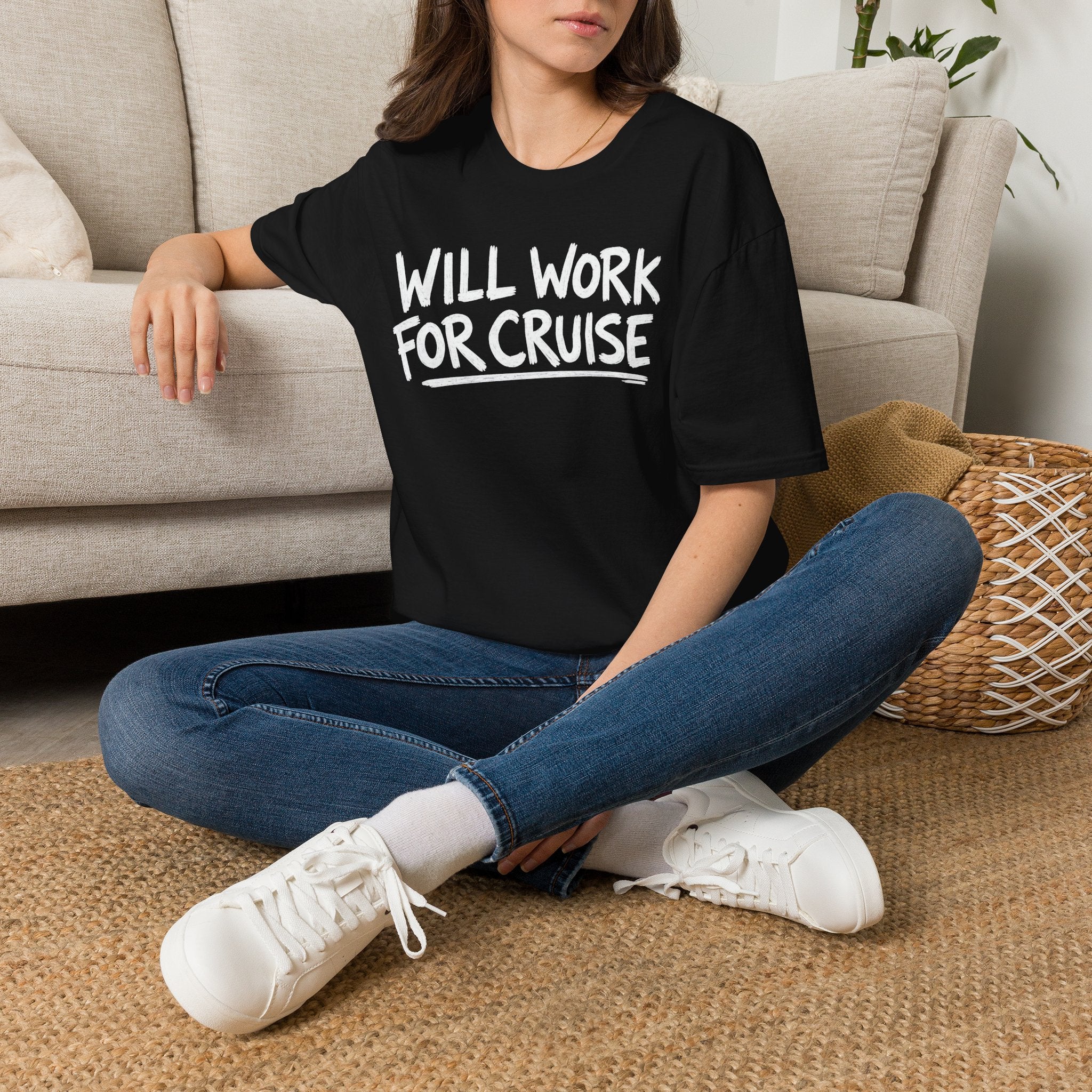 Will Work For Cruise T-Shirt