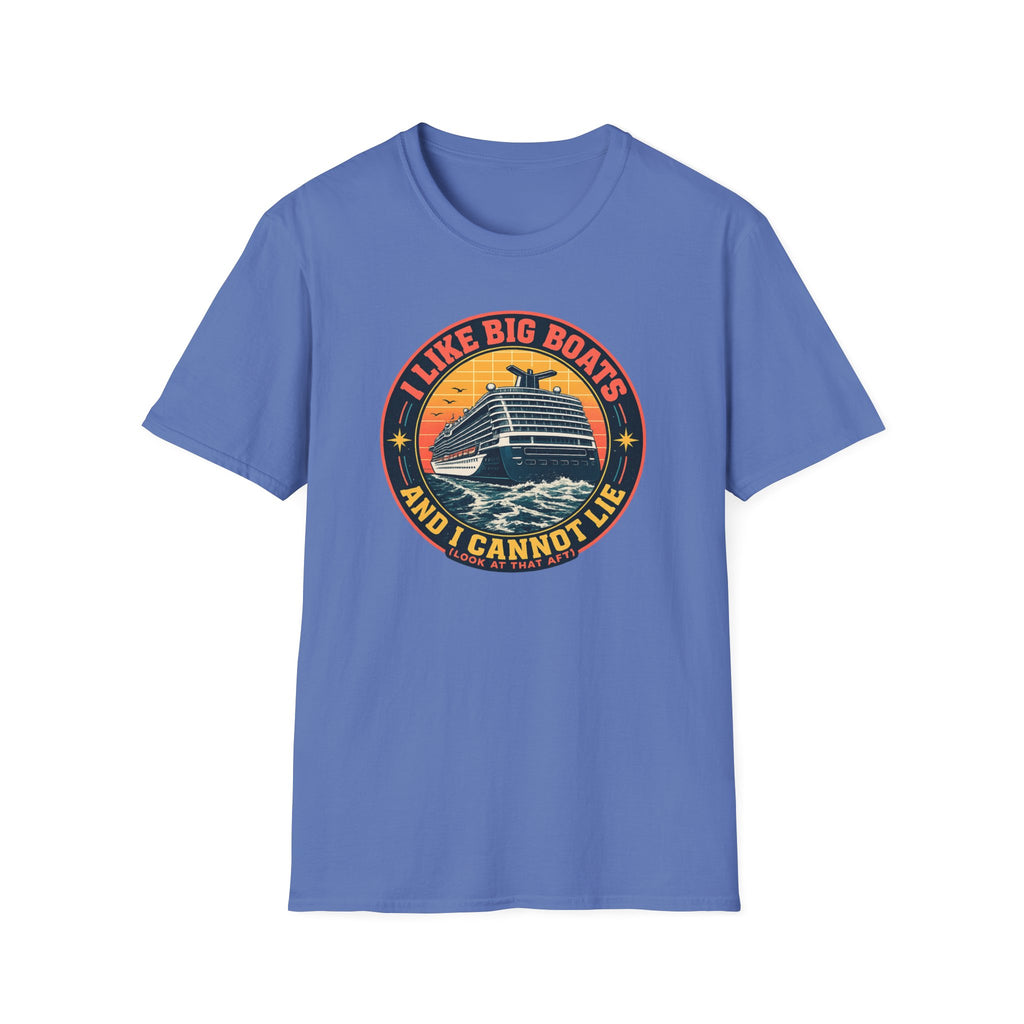 I Like Big Boats And I Cannot Lie T-Shirt
