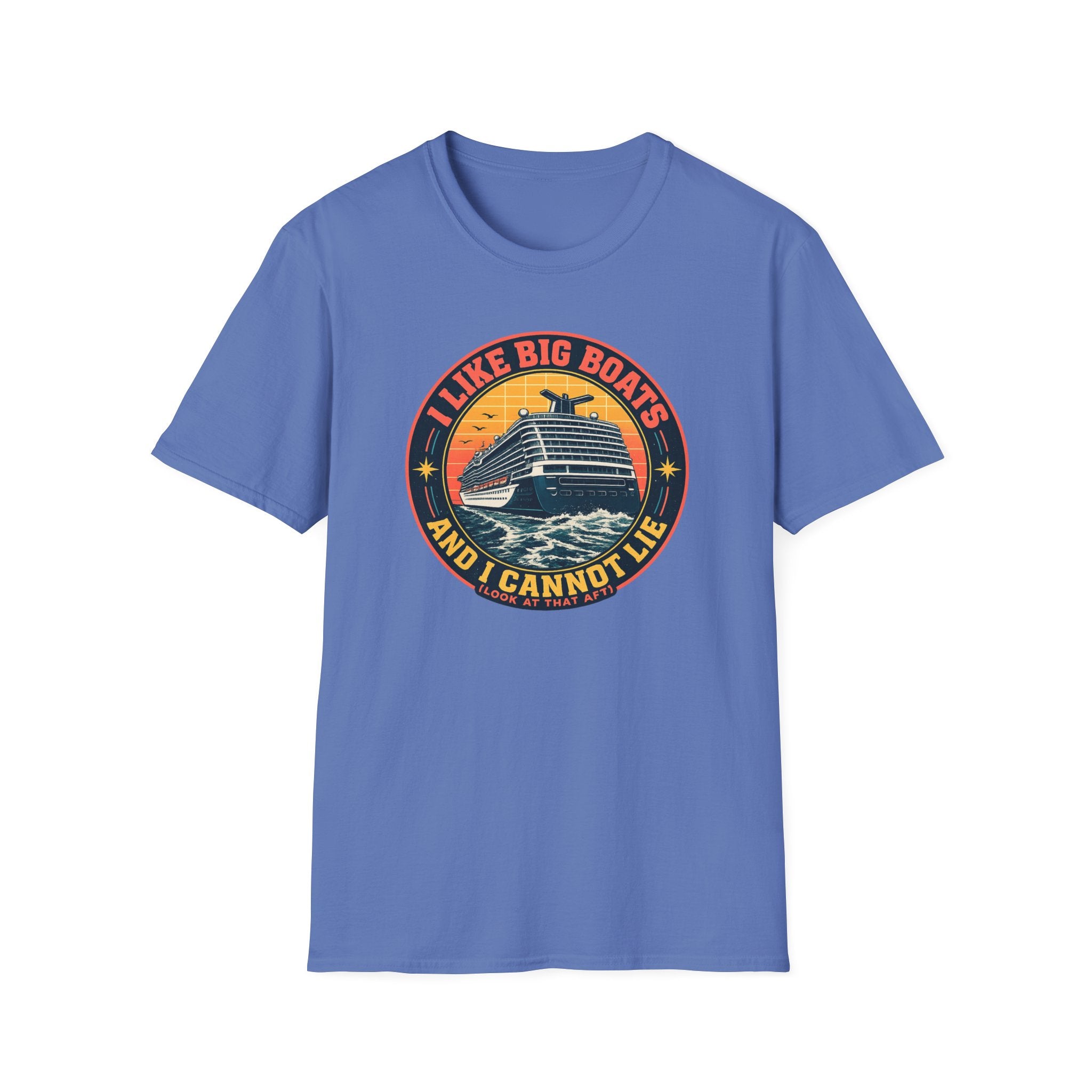 I Like Big Boats And I Cannot Lie T-Shirt