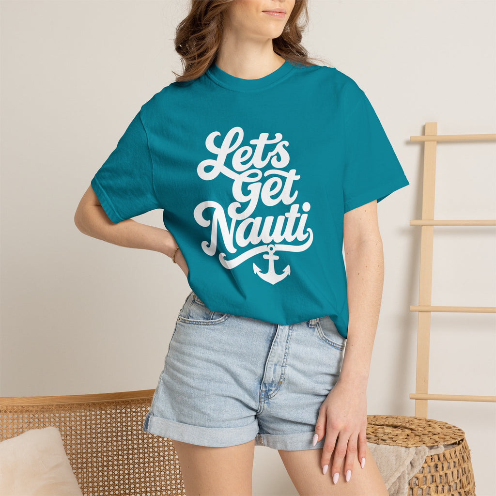 Lets Get Nauti T-shirt