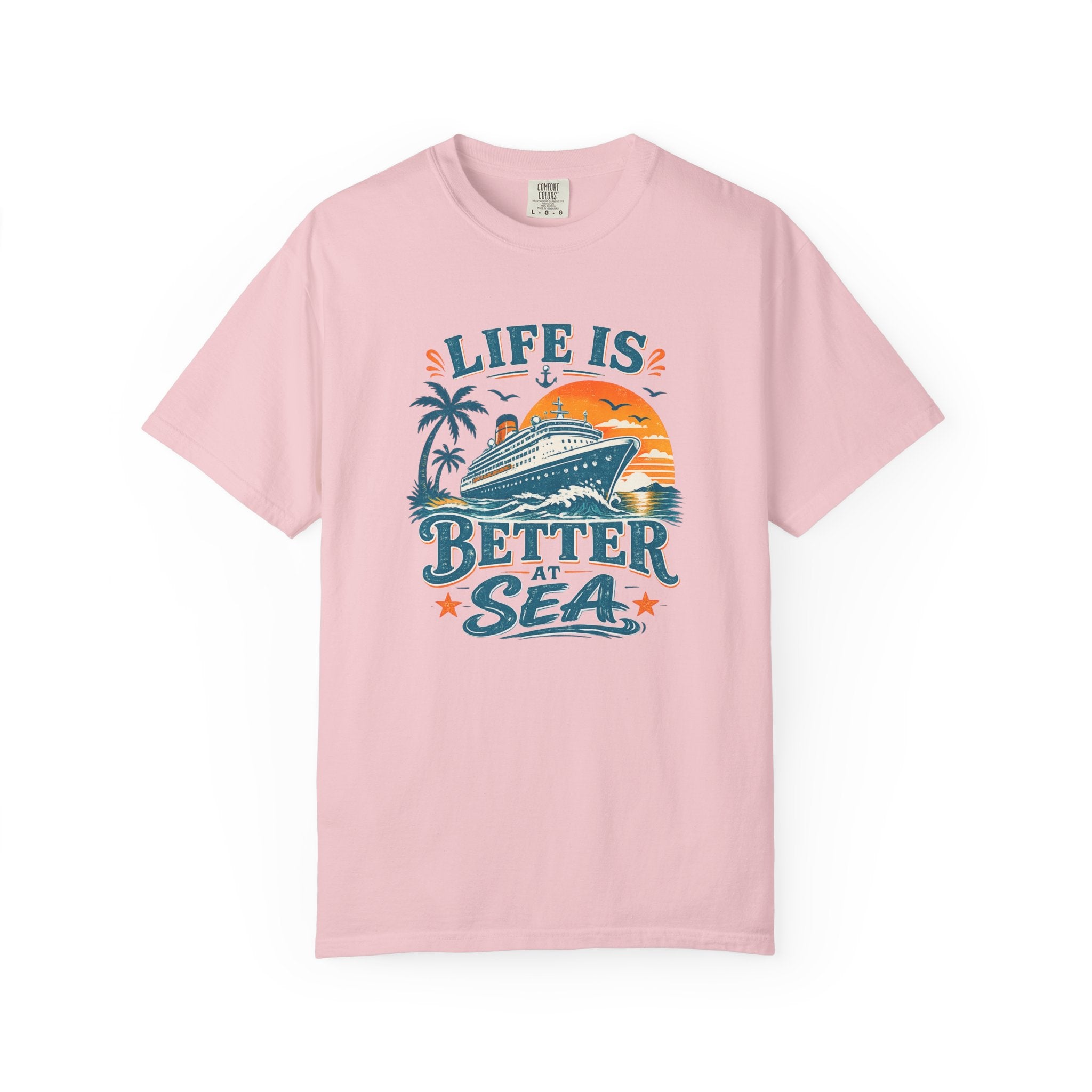 Life Is Better At Sea T-shirt