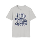 I Love Cruising and Snoozing T-Shirt