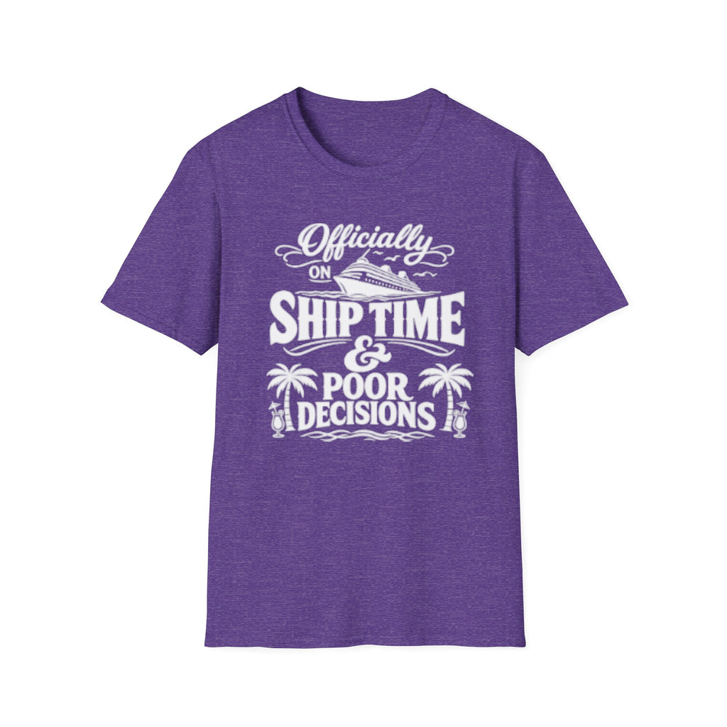 Officially On Ship Time & Poor Decisions T-Shirt