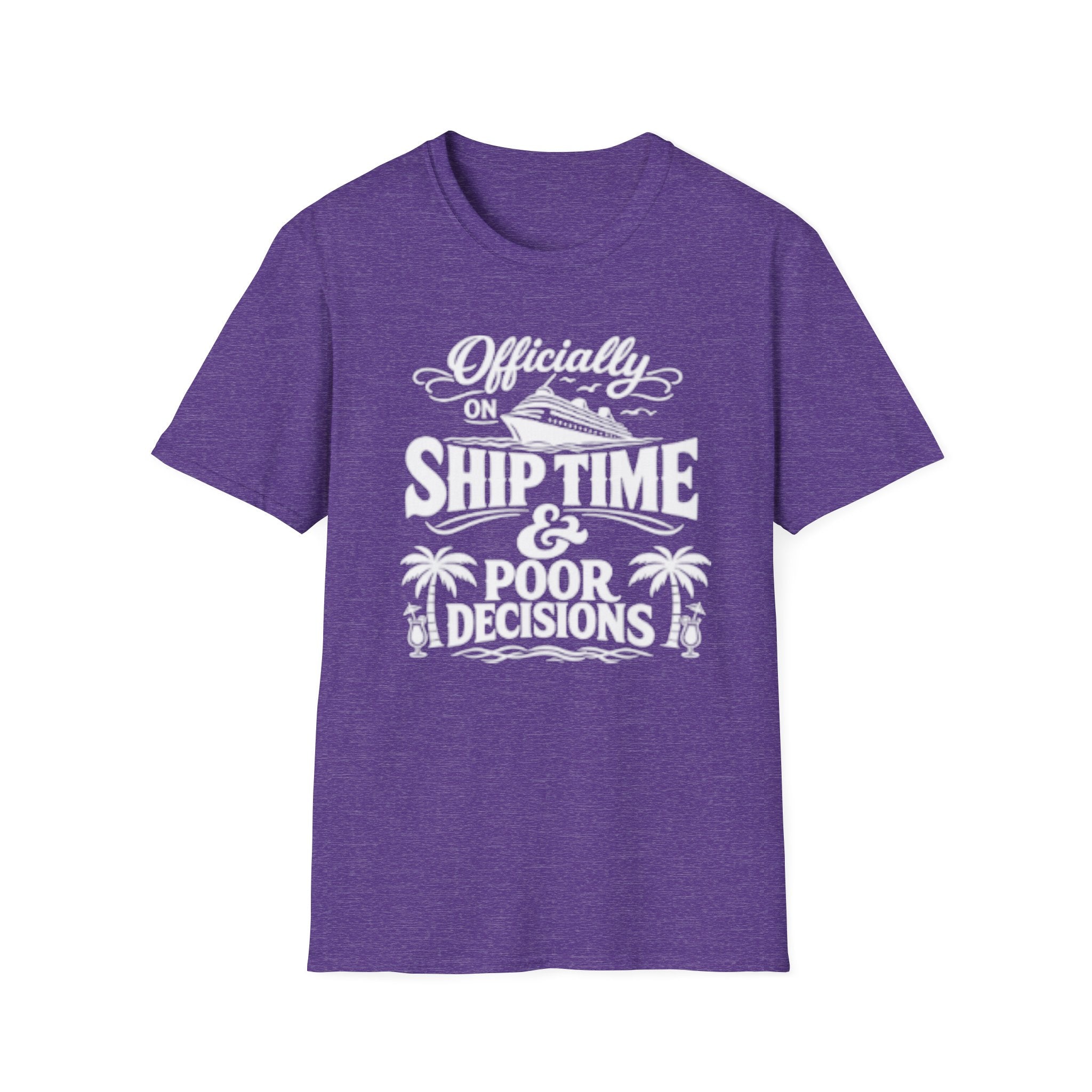 Officially On Ship Time & Poor Decisions T-Shirt