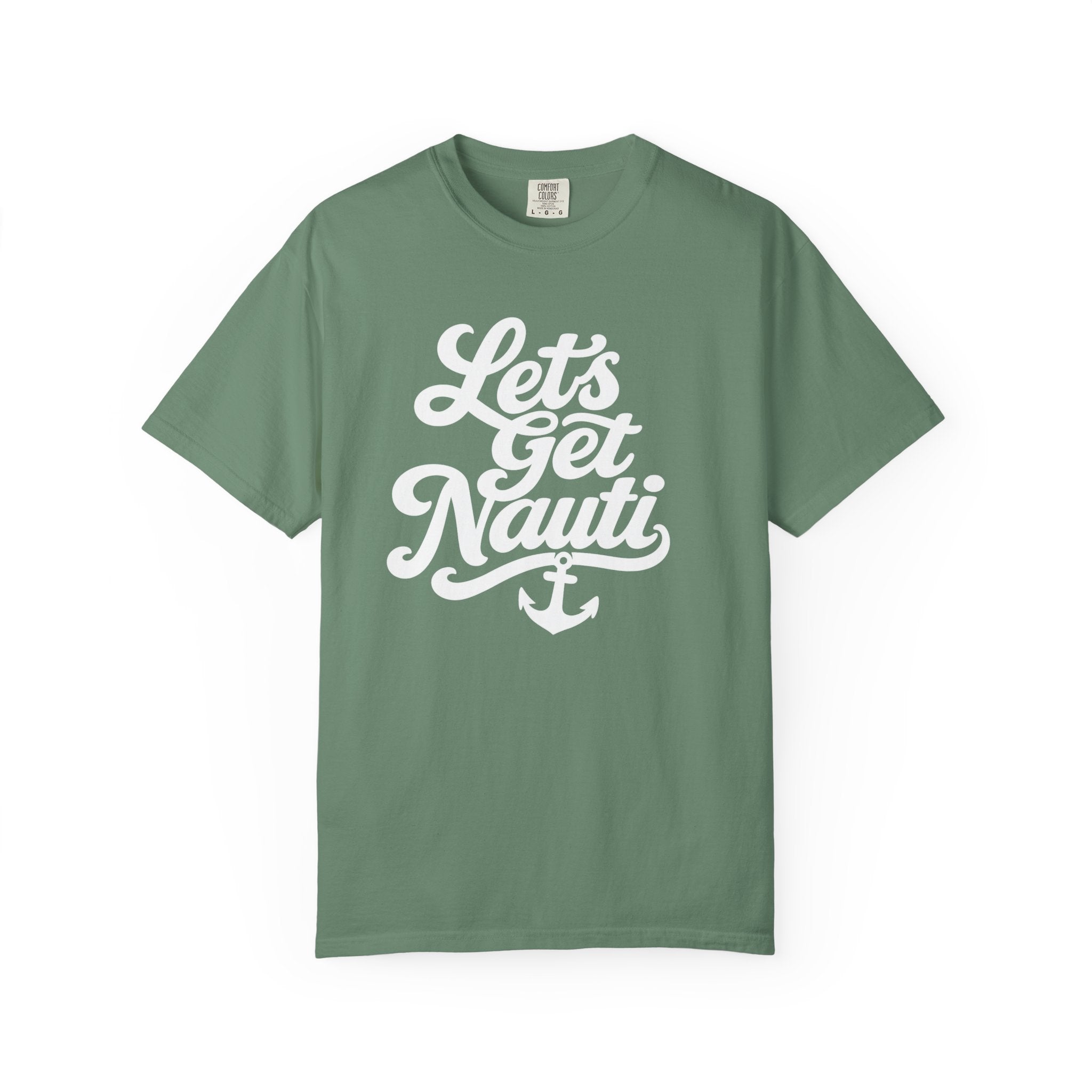 Lets Get Nauti T-shirt