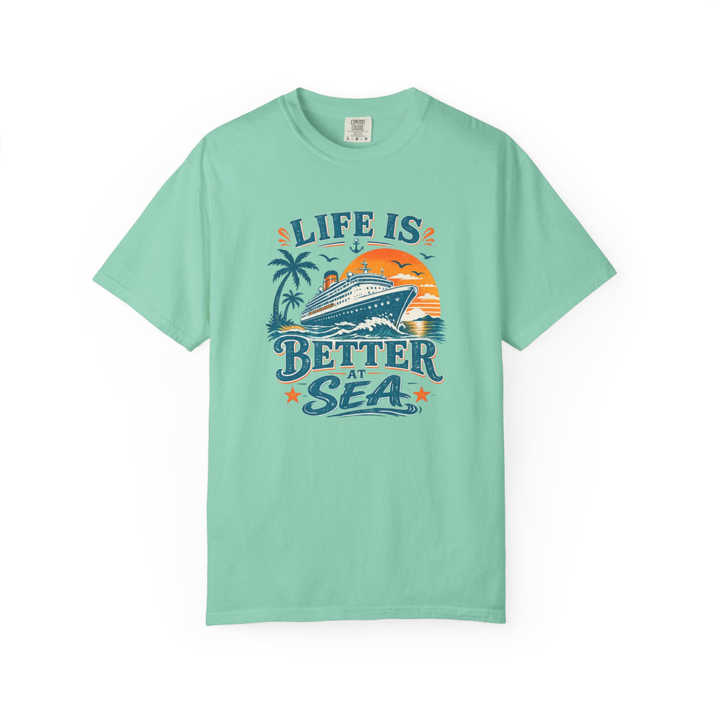 Life Is Better At Sea T-shirt