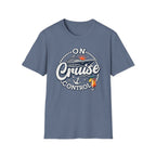 On Cruise Control T-Shirt