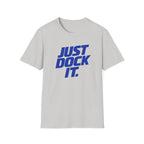 Just Dock It. T-Shirt