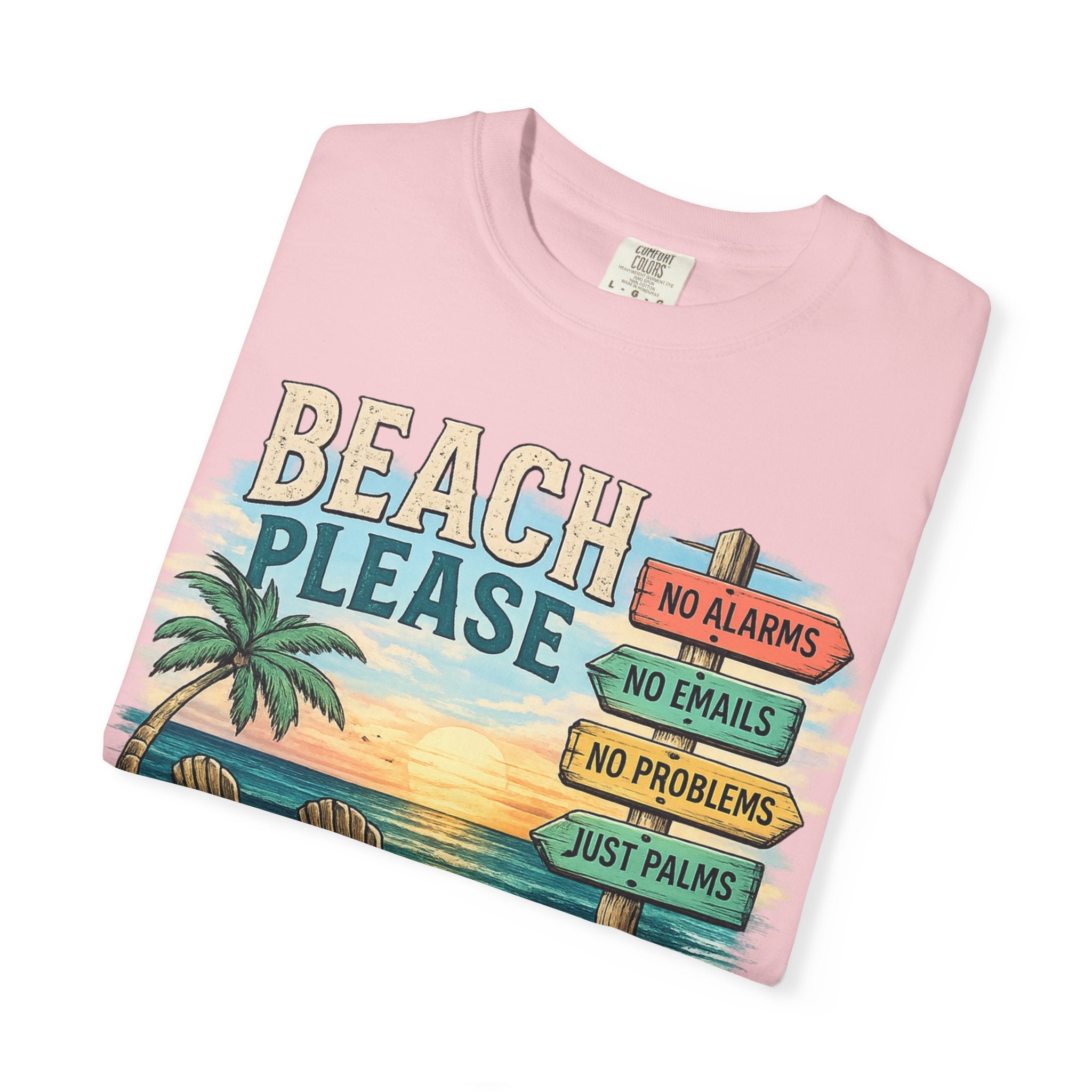 Beach Please T-Shirt