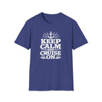 Keep Calm and Cruise On T-Shirt