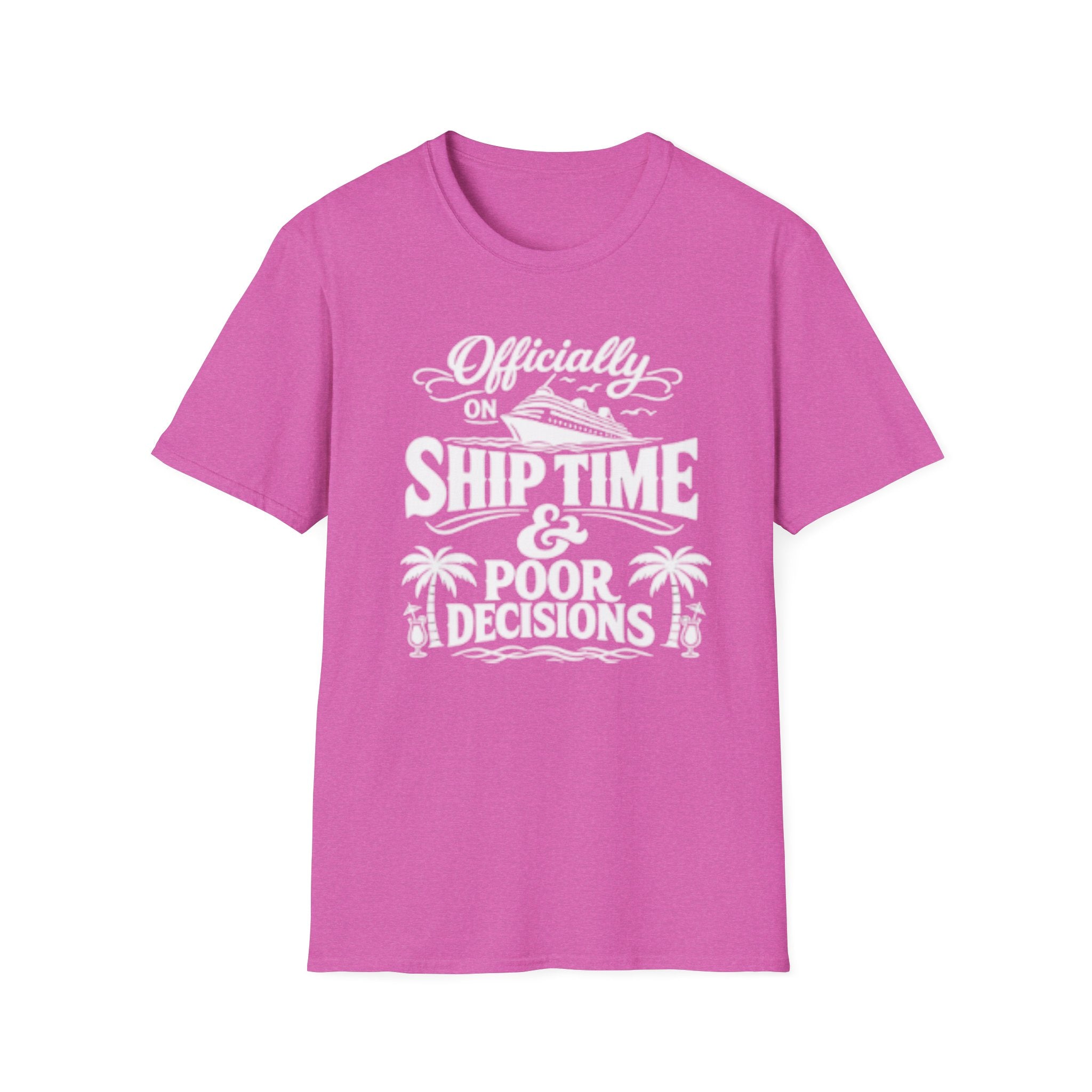 Officially On Ship Time & Poor Decisions T-Shirt
