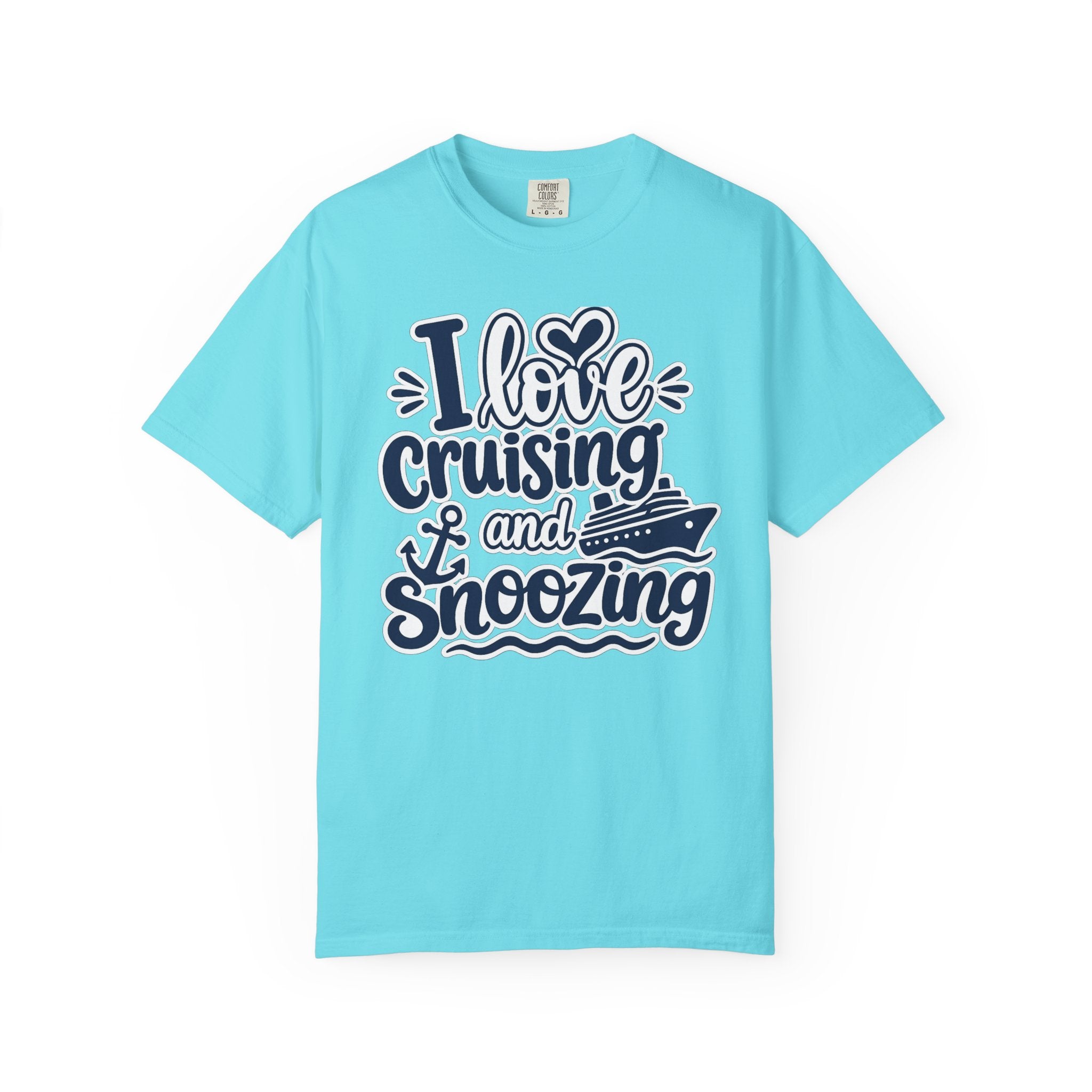 I Love Cruising And Snoozing T-shirt