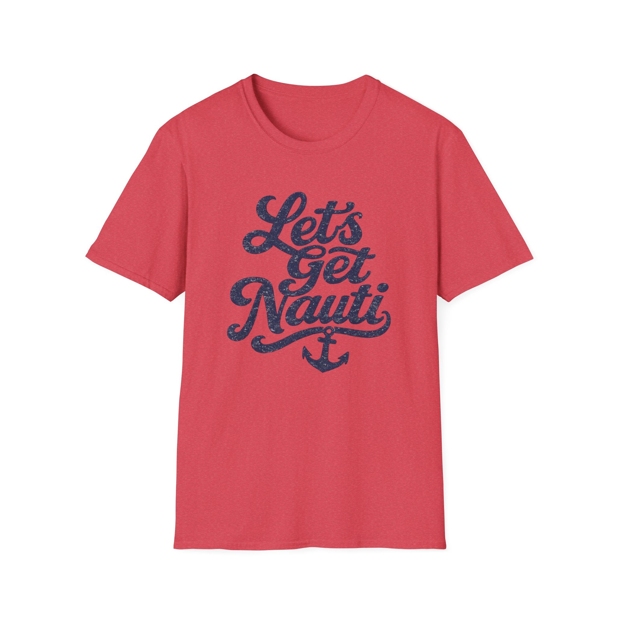 Let's Get Nauti T-Shirt