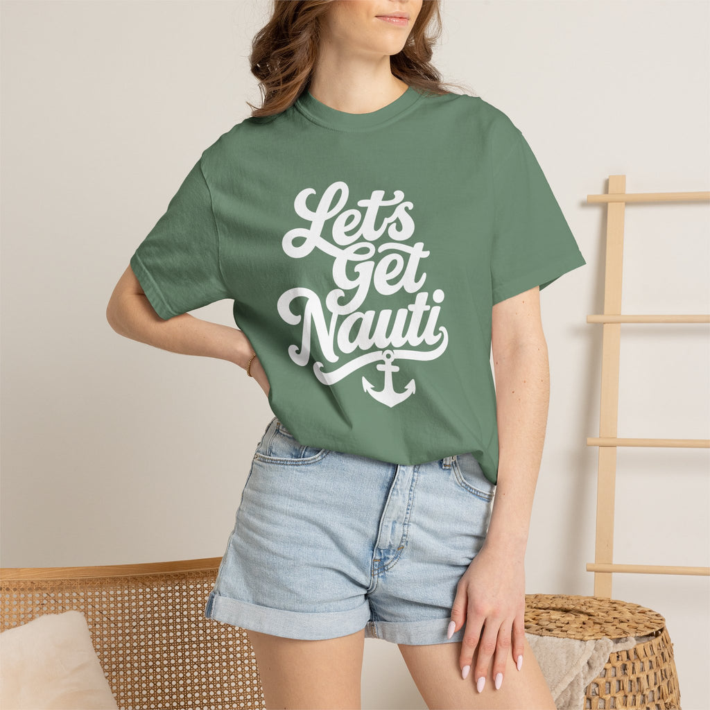 Lets Get Nauti T-shirt