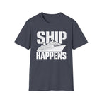 Ship Happens T-Shirt