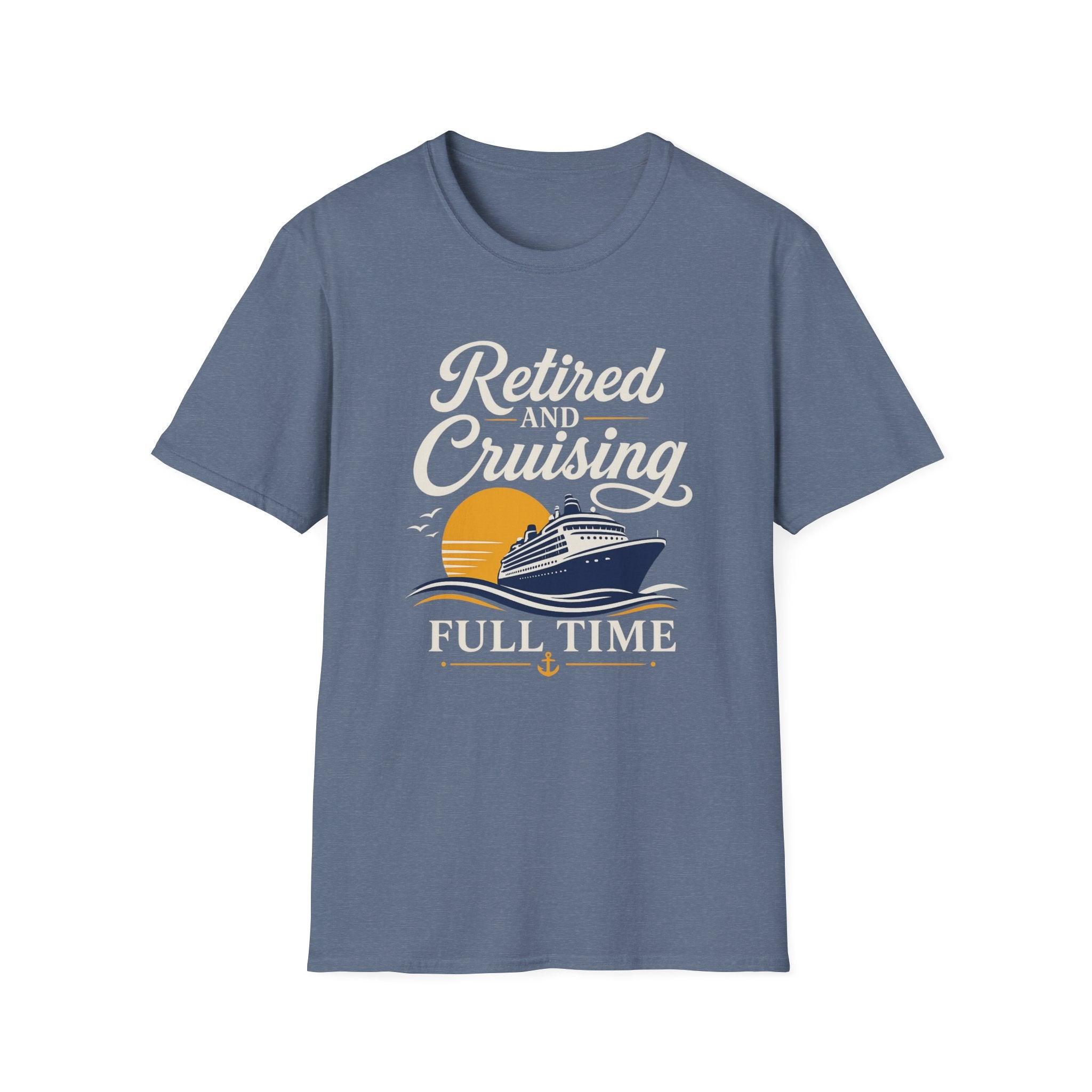 Retired And Cruising Full Time T-Shirt