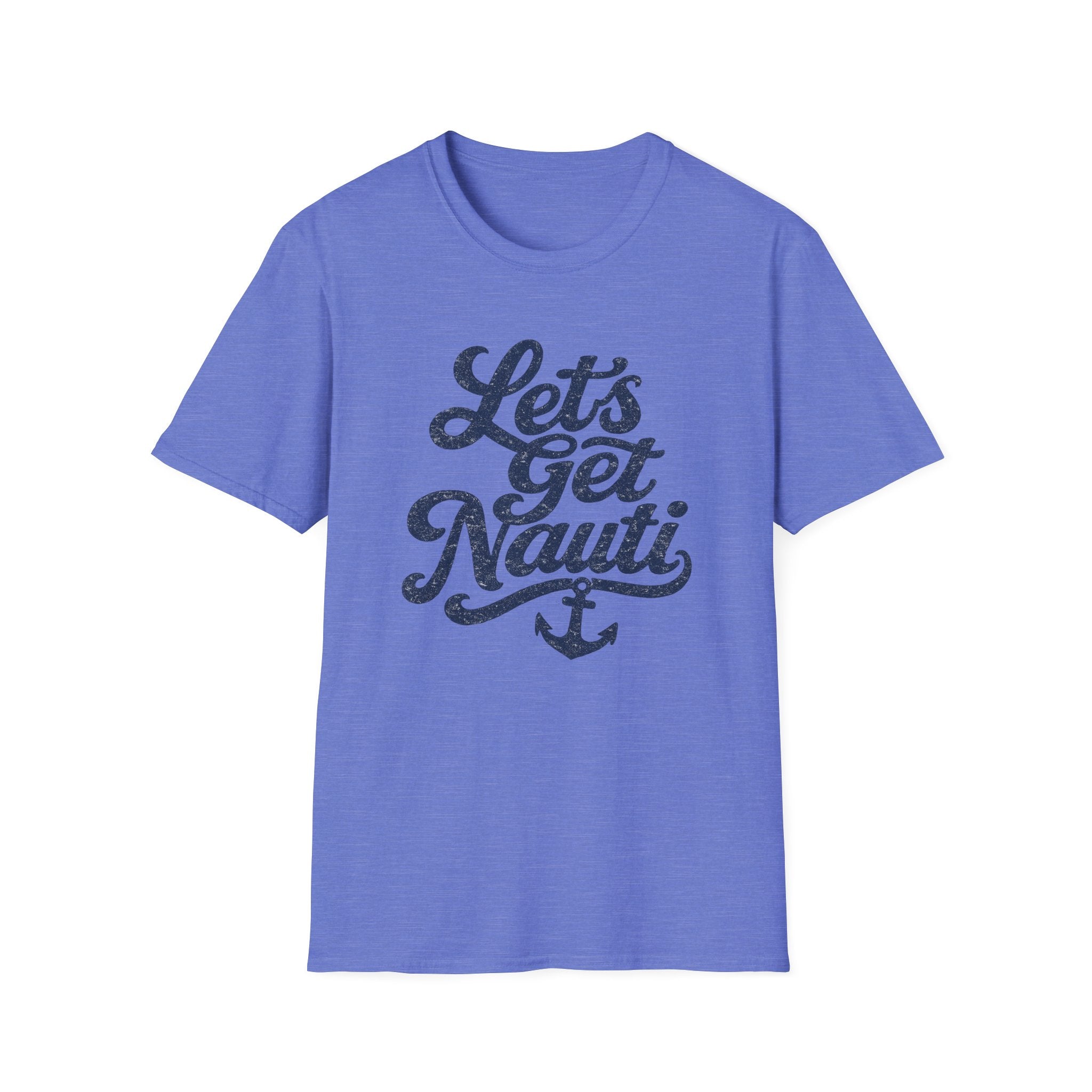 Let's Get Nauti T-Shirt