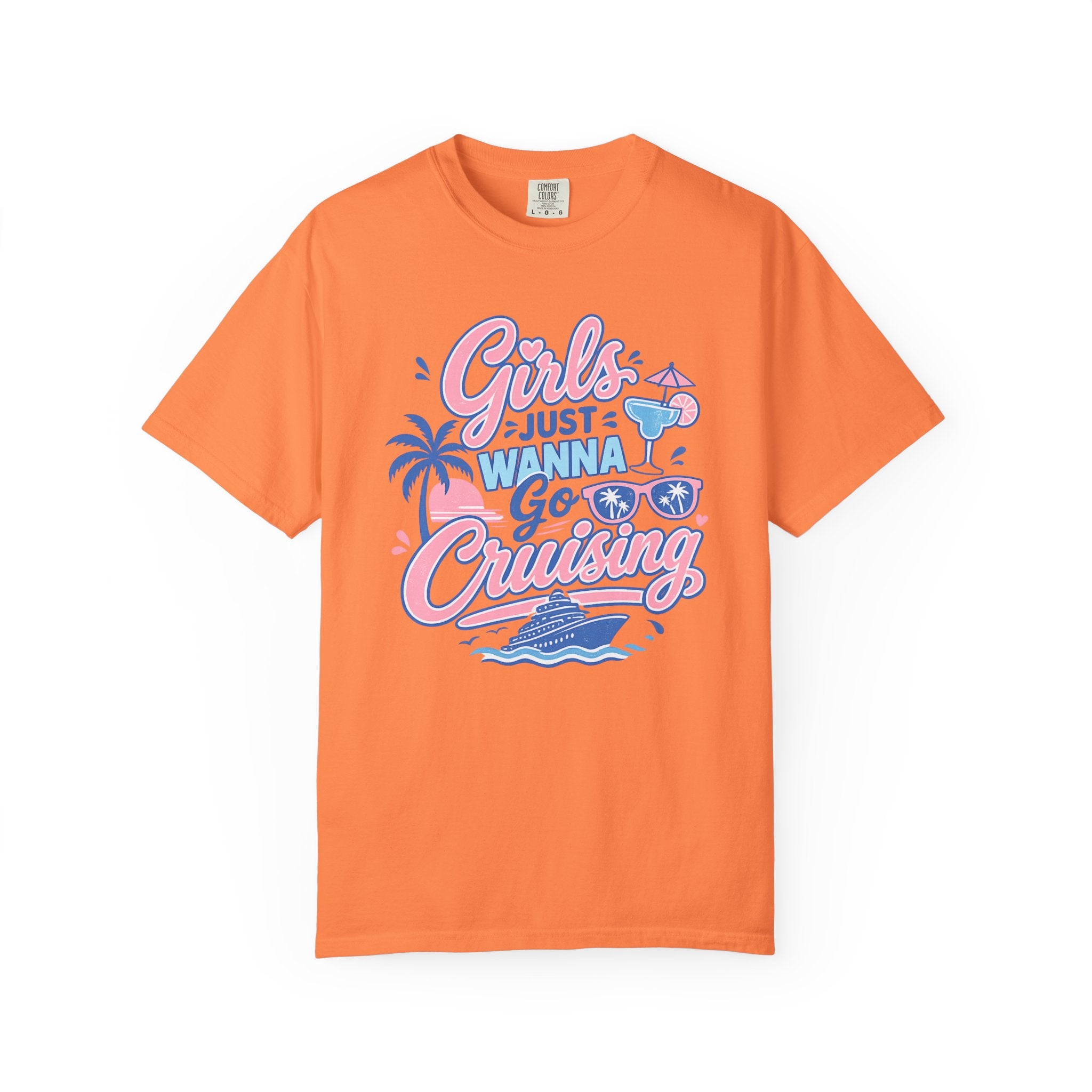 Girls Just Wanna Go Cruising T-shirt