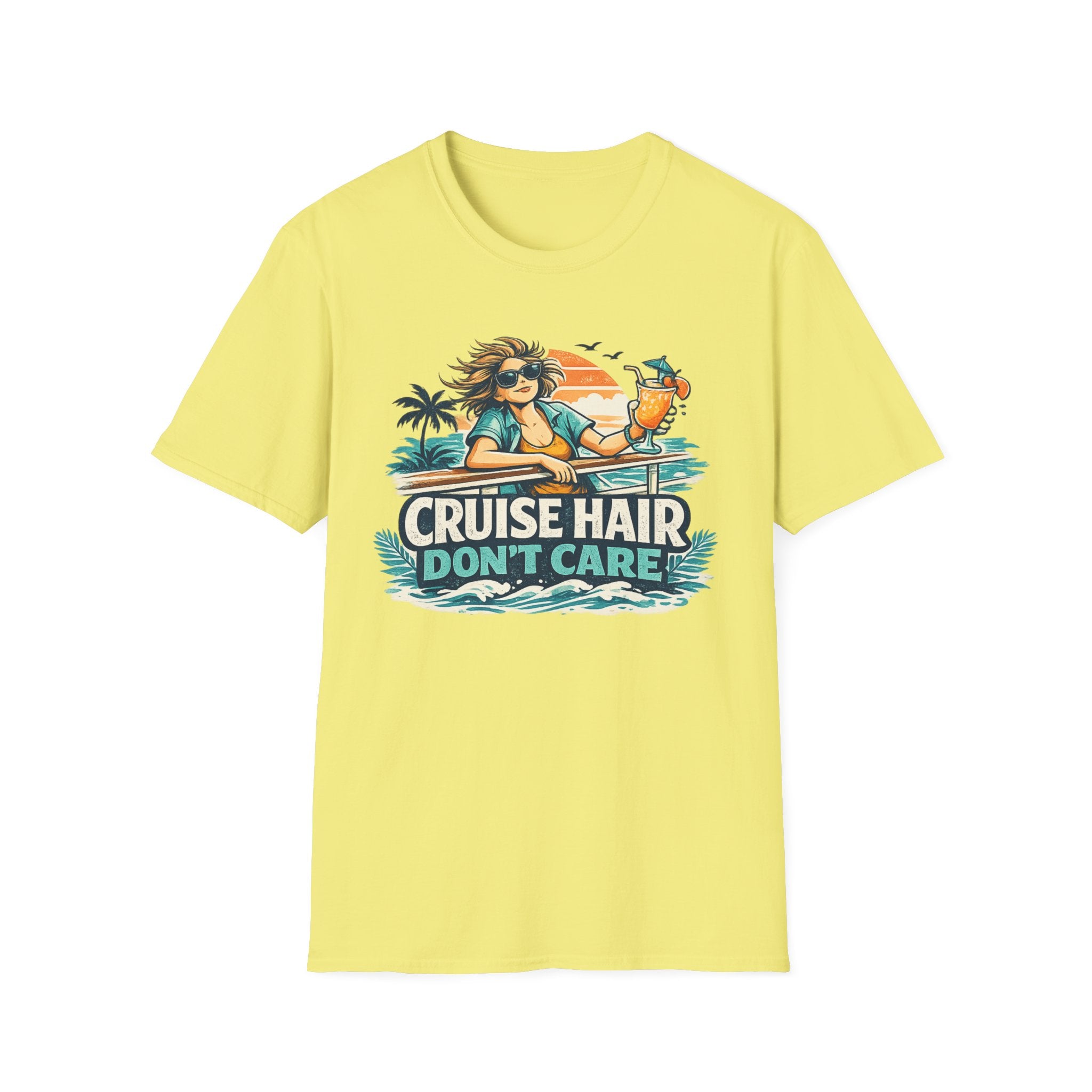 Cruise Hair Don't Care T-Shirt