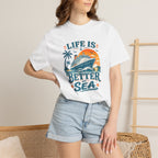 Life Is Better At Sea T-shirt