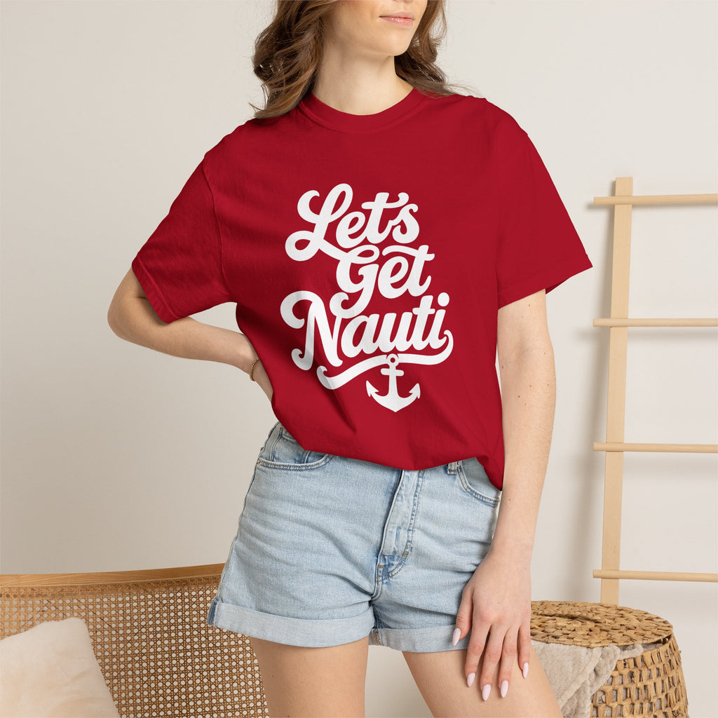 Lets Get Nauti T-shirt