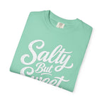 Salty But Sweet T-shirt