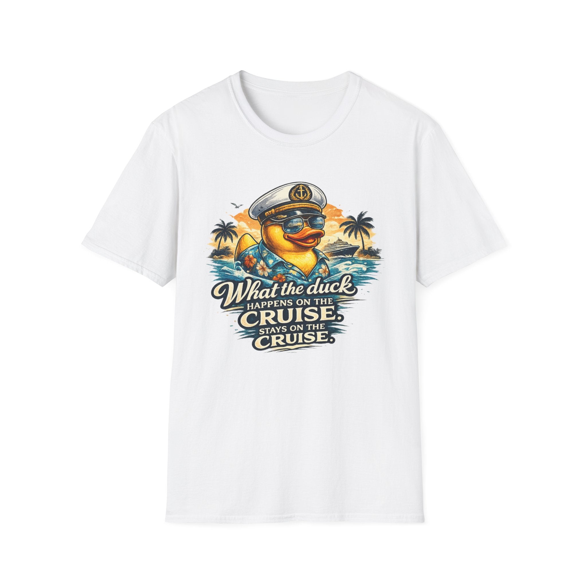 What the Duck Happens on a Cruise Stays on a Cruise T-Shirt