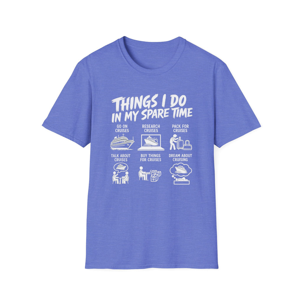 Things I do in my spare time T-Shirt