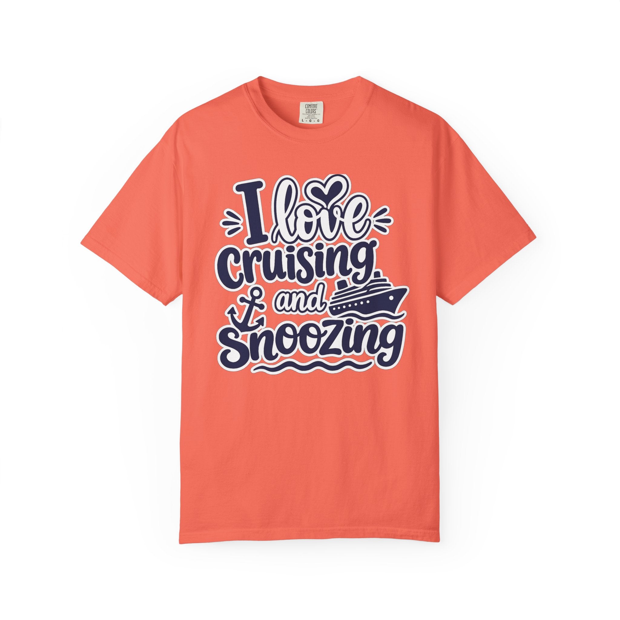 I Love Cruising And Snoozing T-shirt