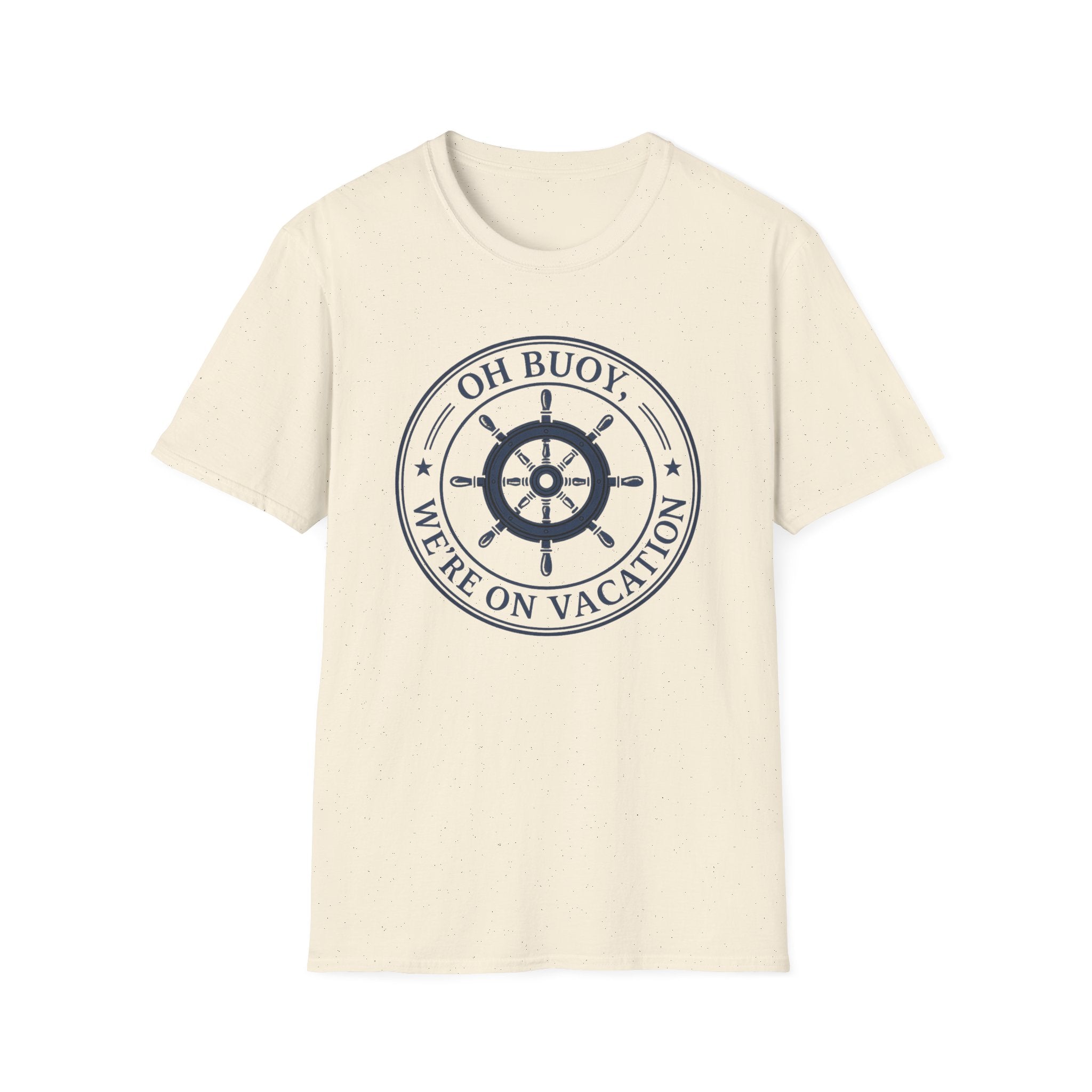 Oh Buoy We're On Vacation T-Shirt