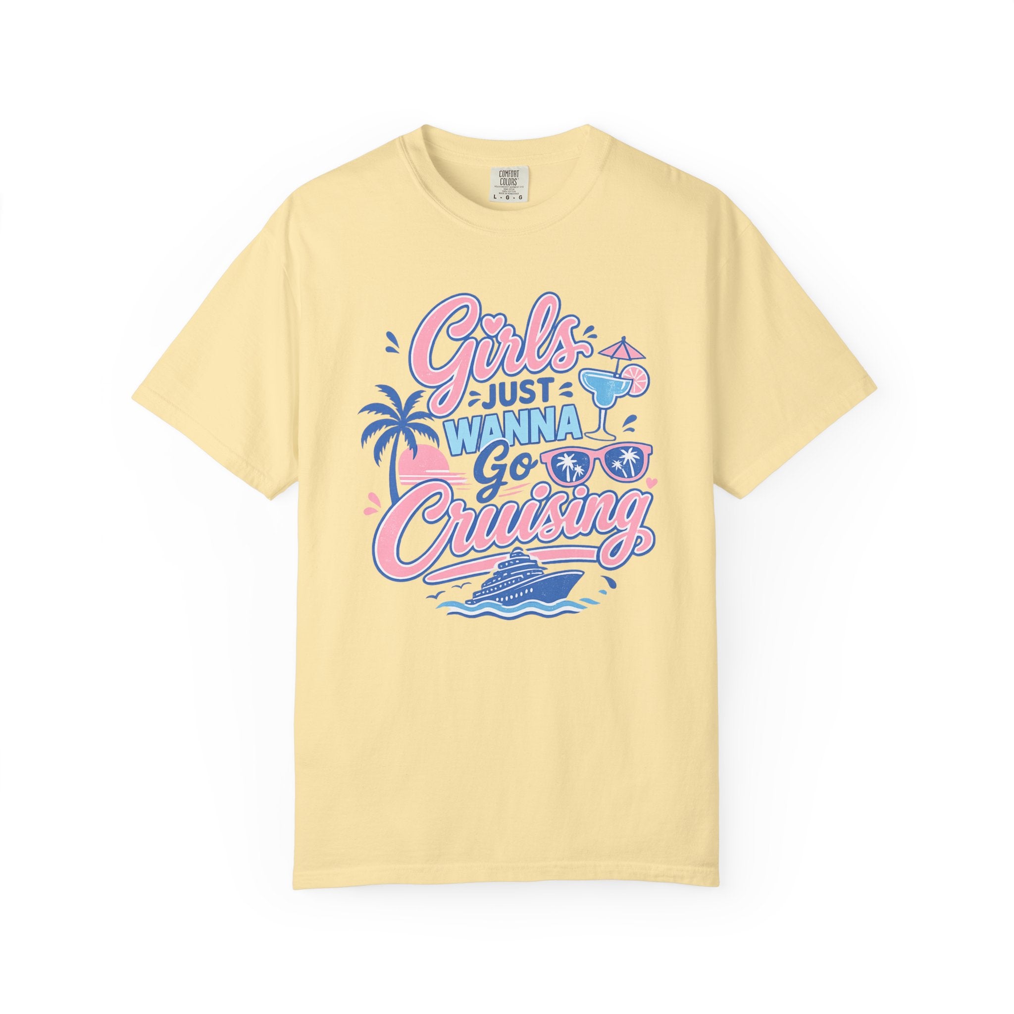 Girls Just Wanna Go Cruising T-shirt