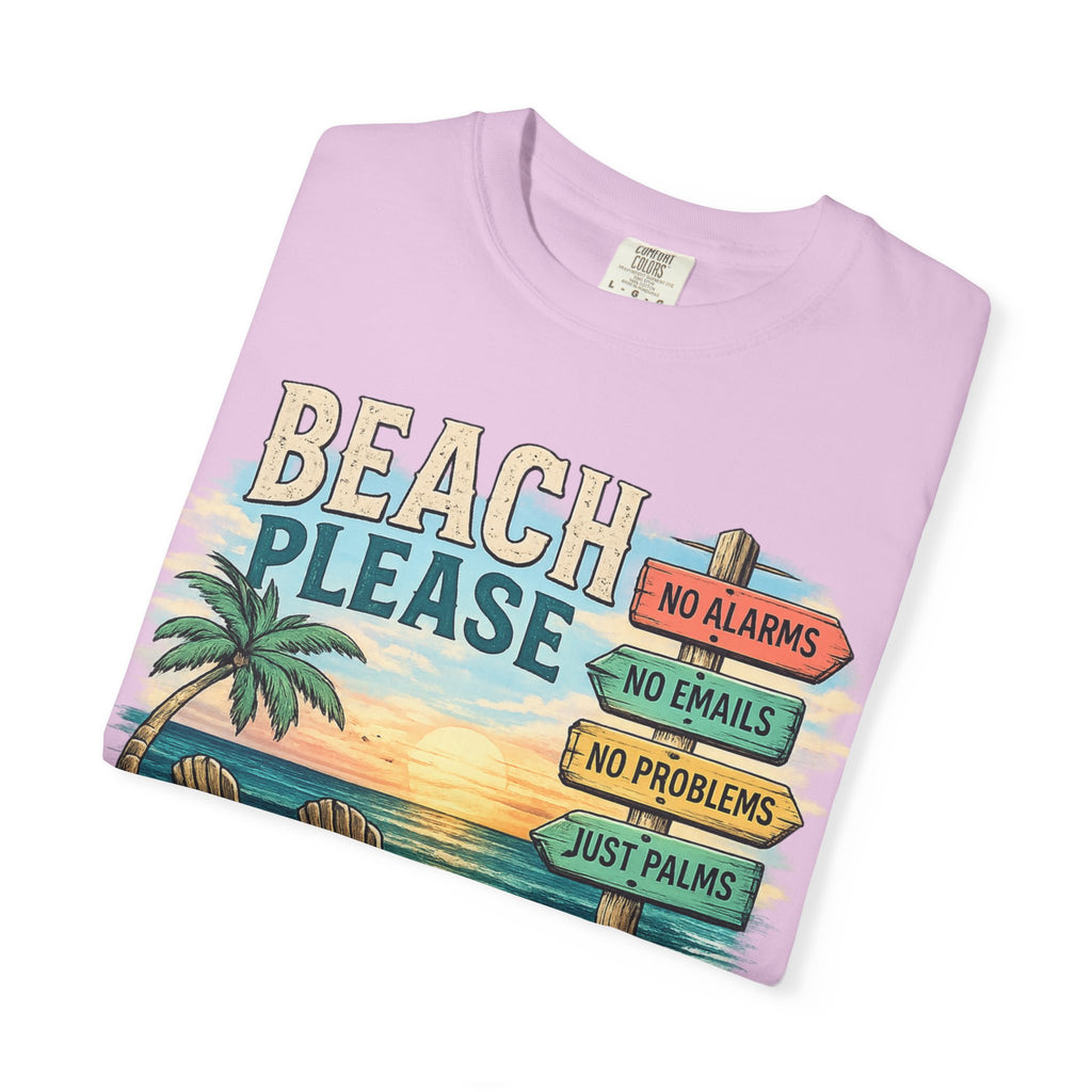 Beach Please T-Shirt