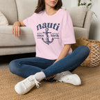 Nauti Since Birth T-Shirt