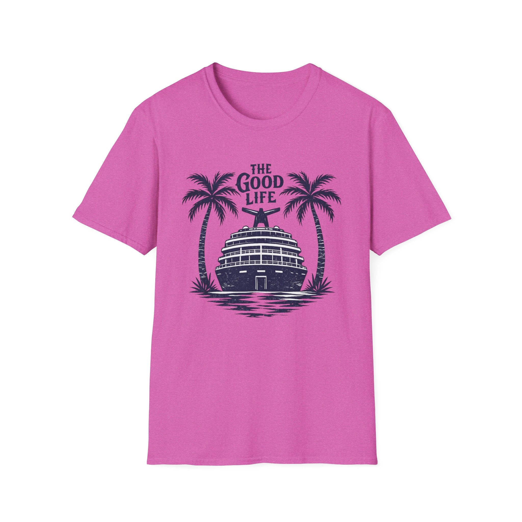 The Good Life T-Shirt
