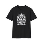 Keep Calm and Cruise On T-Shirt