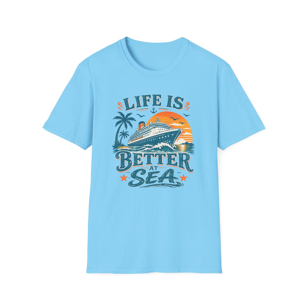 Life is Better at Sea T-Shirt