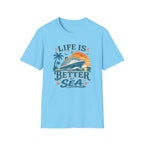 Life is Better at Sea T-Shirt